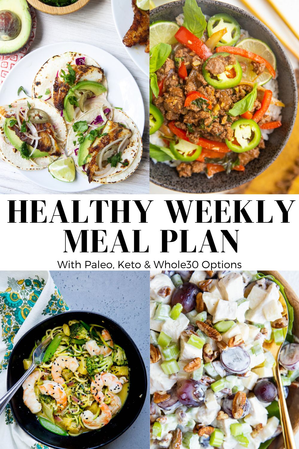 Healthy weekly meal plan with paleo, keto, and whole30 options